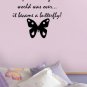 Butterfly's Change Wall Art Vinyl Decal