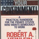 Take Back Your Government! by Robert A. Heinlein