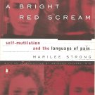 A Bright Red Scream