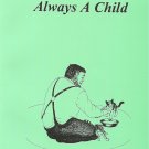 Always A Child