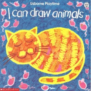 I Can Draw Animals - Usborne
