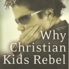 Why Christian Kids Rebel