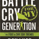 Battle Cry For My Generation