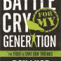 Battle Cry For My Generation