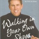 Walking In Your Own Shoes
