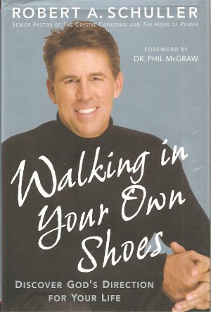 Walking In Your Own Shoes