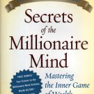 Secrets Of The Millionaire Mind