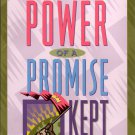 The Power Of A Promise Kept