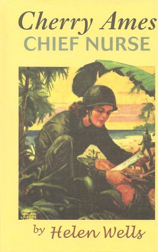 Cherry Ames, Chief Nurse - Cherry Ames #4