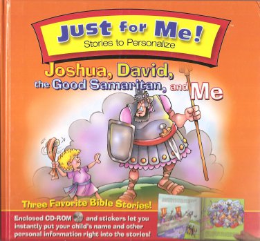 Joshua, David, The Good Samaritan, And Me - Just For Me Stories To Personalize Vol. 2