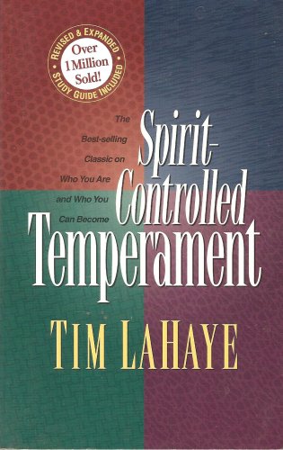 Spirit-Controlled Temperament - Revised & Updated - Includes Study Guide