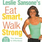 Eat Smart, Walk Strong