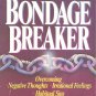 The Bondage Breaker