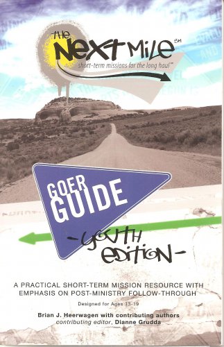 The Next Mile - Goer Guide - Youth Edition