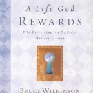 A Life God Rewards - The Breakthrough Series