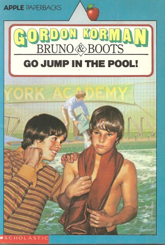 Go Jump In The Pool! - Bruno & Boots