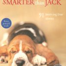 Heroic Animals Are Smarter Than Jack
