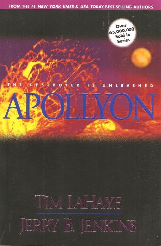 Apollyon - The Destroyer Is Unleashed - Left Behind #5 - Now #8