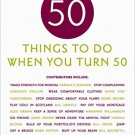 50 Things To Do When You Turn 50