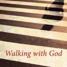 Walking With God