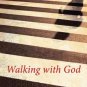 Walking With God