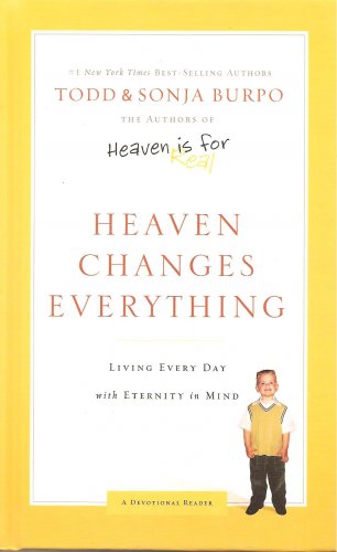 Heaven Changes Everything