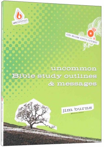 Uncommon Bible Study Outlines and Messages