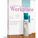 A Woman And Her Workplace