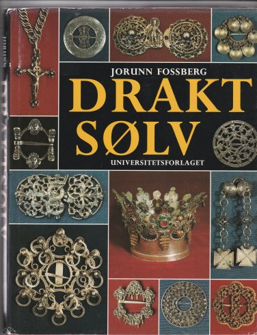 Jorunn Fossberg. Drakts&Atilde;&cedil;lv.