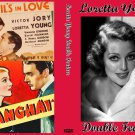 LORETTA YOUNG DOUBLE FEATURE Devil's in Love/Shanghai 1933-1935 LORETTA YOUNG DOUBLE FEATURE Devil's in Love/Shanghai 1933-1935