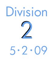 Division 2: 5-2-09
