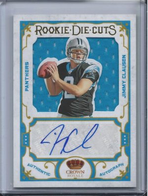 2010 Crown Royale Rookie Die Cut Material Autographs #19 Jimmy Clausen #20/50