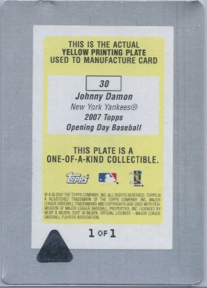 2007 Topps Opening Day Printing Plates Yellow #30 Johnny Damon