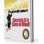 Believe it and you will Achieve it - Development of leadeship