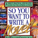 So You Want to Write a Novel by Lou W Stanek