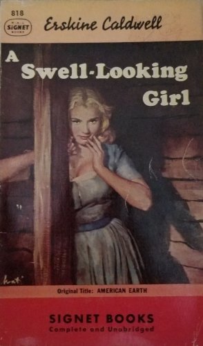 A Swell-Looking Girl by Erskine Caldwell