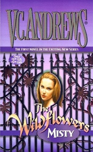 Misty: The Wildflowers by V.C. Andrews
