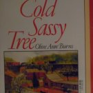 Cold Sassy Tree by Olive Ann Burns