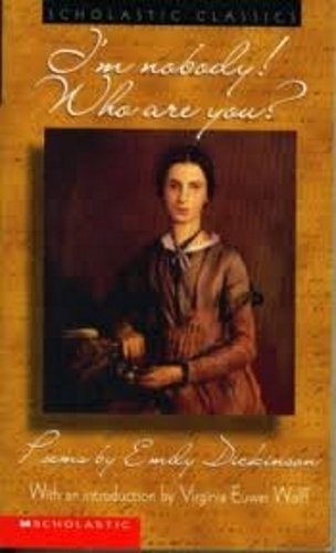 I'm nobody! Who are you? Poems by Emily Dickinson