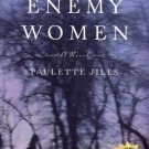 Enemy Women: A Novel by Paulette Jiles
