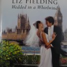 Wedding in a Whirlwind by Liz Fielding