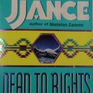 Dead to Rights: A Joanna Brady Mystery by J.A. Jance