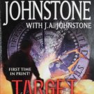 Target Response: A Dog Team Novel by William W. Johnstone w/ J.A. Johnstone