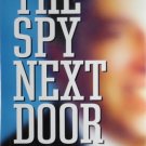 The Spy Next Door by Elaine Shannon and Ann Blackman