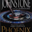 Phoenix Rising by William W. Johnstone with J.A. Johnstone