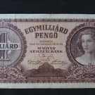HUNGARY 1 MILLIARD PENGO BANKNOTE XF 1946 NO RESERVE