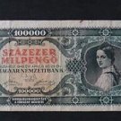 HUNGARY 100 000 PENGO BANKNOTE XF 1946 NO RESERVE
