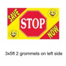 SAVE STOP NOW Banner Advertising Business Sign Flag