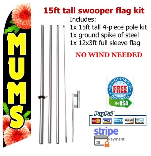 MUMS Chrysanthemums flag kit full sleeve swooper flag banner 15ft tall