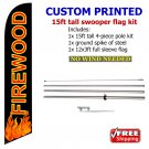 Firewood flag kit full sleeve swooper flag banner 15ft tall